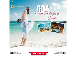 Get the best Goa Tour Packages for Couples with us!