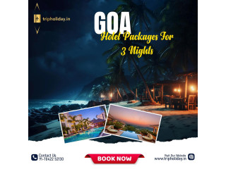 Best Goa Hotel Packages for 3 nights | Book Now!