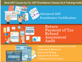 GST Certification Course in Delhi, GST e-filing, GST Return, 100% Job Placement, Free SAP FICO Training in Noida, Best GST, Accounting Job