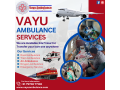 vayu-air-ambulance-services-in-patna-safe-and-comfortable-flight-small-0