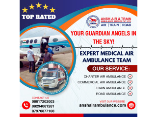 Comprehensive Care and Support by Ansh Air Ambulance Service in Patna Guarantee Safe Transportation