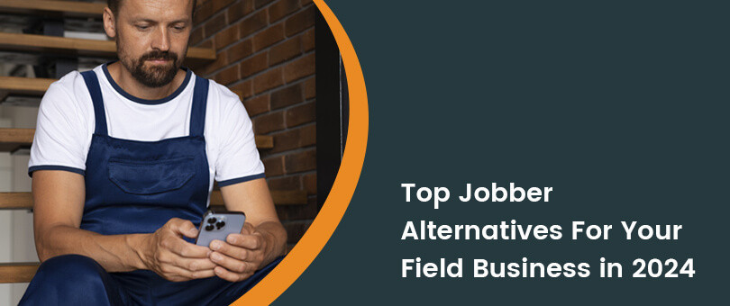 top-jobber-alternatives-for-your-field-service-business-in-2024-big-0