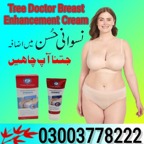 tree-doctor-breast-enhancement-cream-in-multan-03003778222-big-0