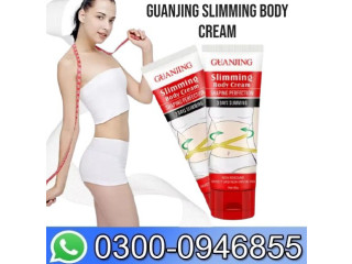 Guanjing Slimming Body Cream In Faisalabad - 030009468555