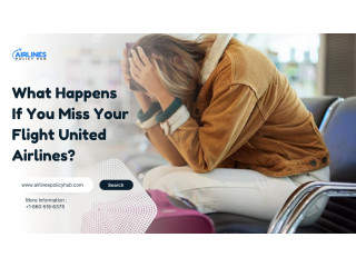 United Airlines Missed Flight | Airlinespolicyhub